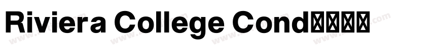 Riviera College Cond字体转换